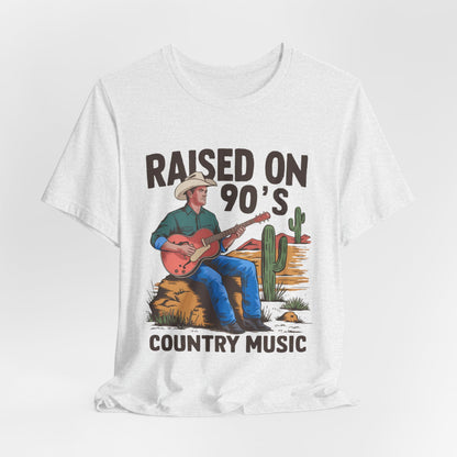 Raised on 90's Country Music T-Shirt