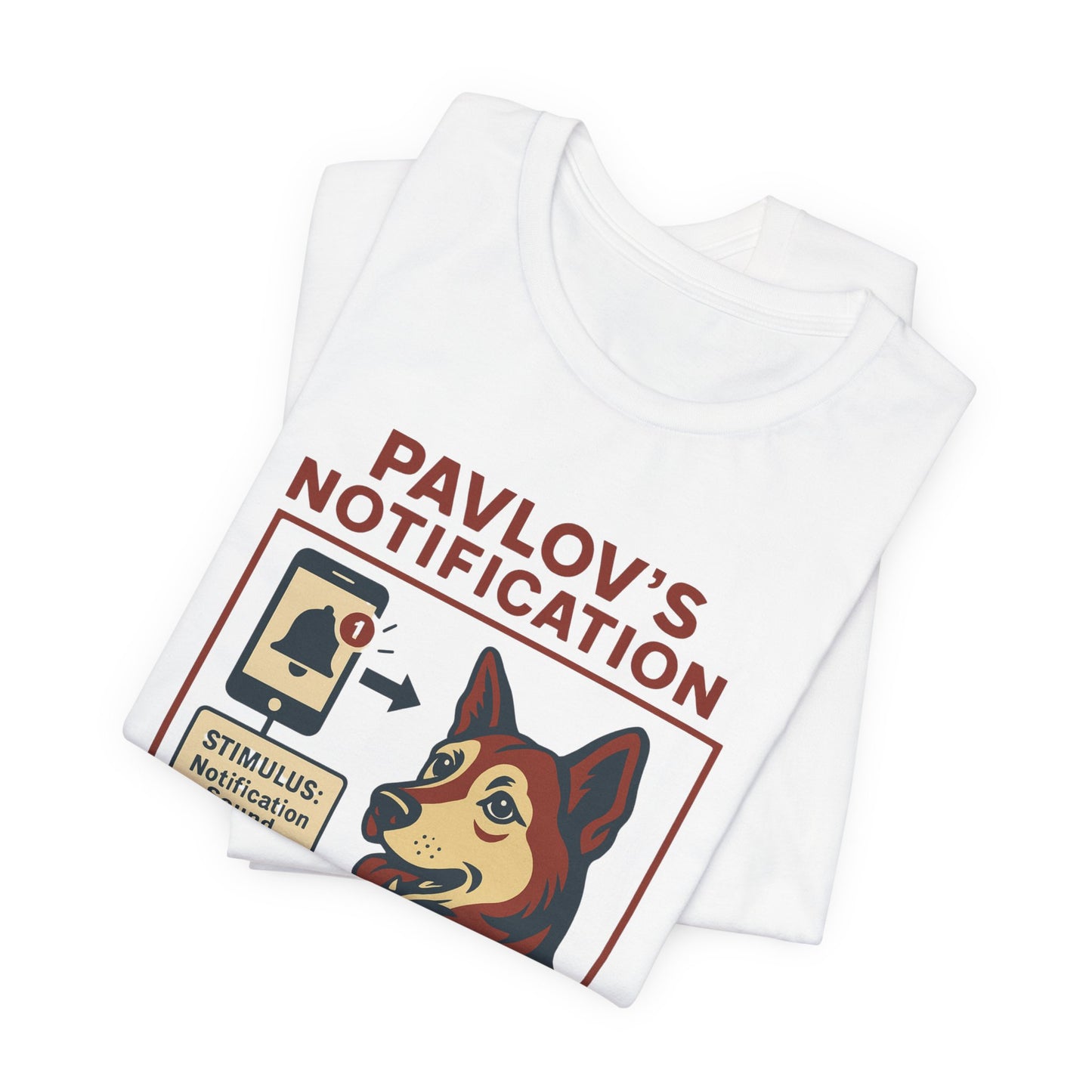 Pavlov's Dog T-Shirt | Psychology Humor Gift