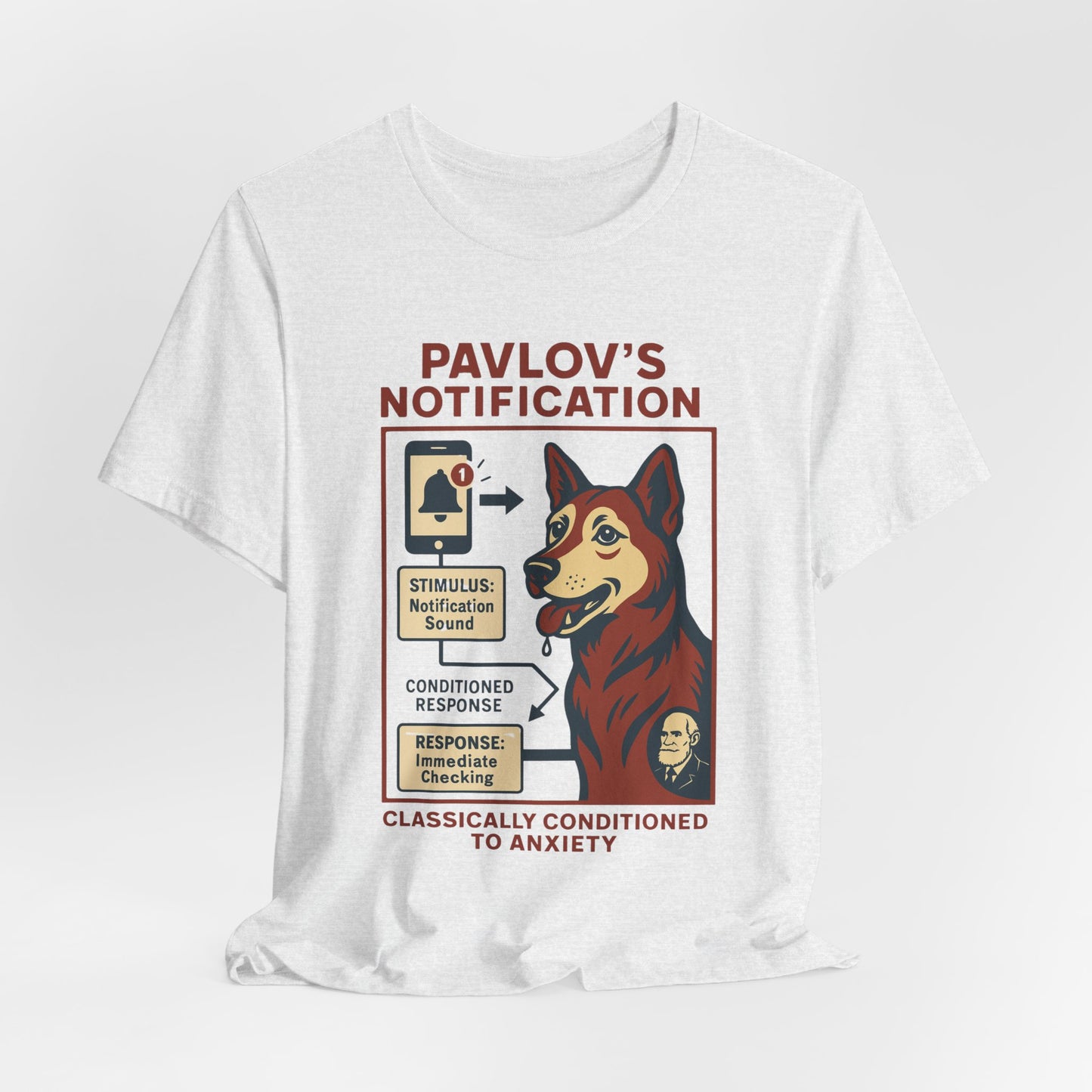 Pavlov's Dog T-Shirt | Psychology Humor Gift