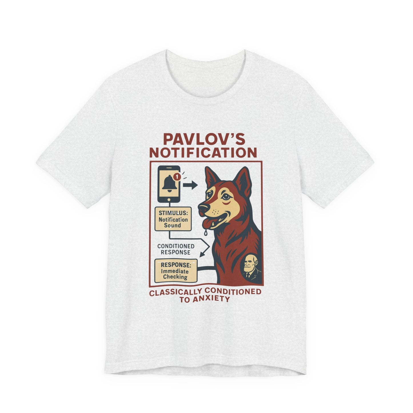 Pavlov's Dog T-Shirt | Psychology Humor Gift