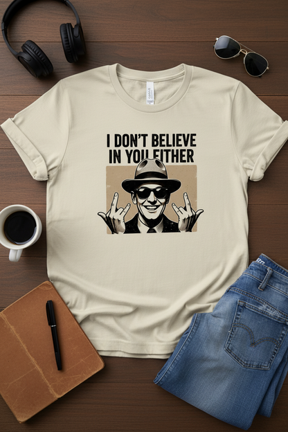 Sarcastic Skeptic T-Shirt - Funny Retro Graphic Tee