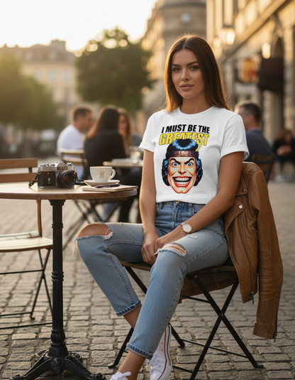 I Must Be The Greatest Tee - Retro Funny Graphic T-Shirt