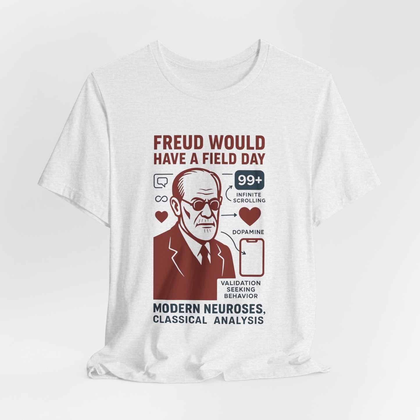 Freud T-Shirt: Psychoanalysis Humor Gift Tee