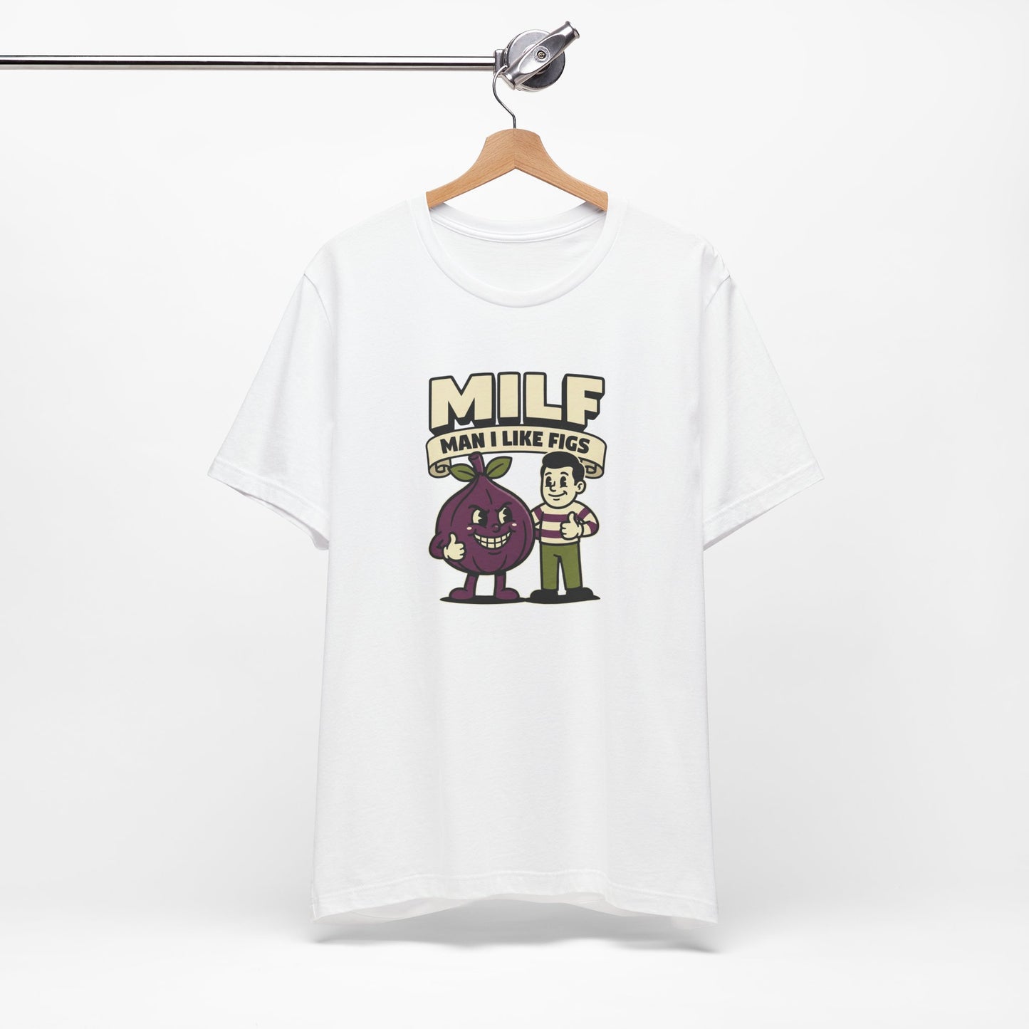 MILF Man I Like Figs T-Shirt - Funny Fruit Pun Tee