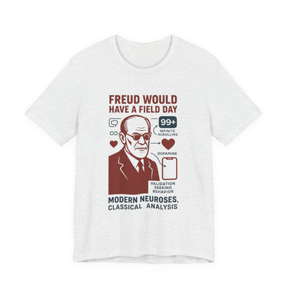 Freud T-Shirt: Psychoanalysis Humor Gift Tee